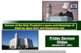Friday Sermon Slides - Islam Ahmadiyya · 2011-01-22 · NOTE: Al Islam Team takes full responsibility for any errors or miscommunication in this Synopsis of the Friday Sermon Friday