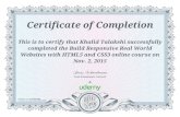 Certificate of Completion This is to certify that Khalid Talakshi ...khalidtalakshi.com/Resources/docs/Udemy Certificate - HTML 5 CSS … · Certificate of Completion This is to certify