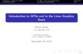 Introduction to GPUs and to the Linux Graphics Stackphd.mupuf.org/files/toulibre2012_intro.pdf · Introduction to GPUs and to the Linux Graphics Stack Martin Peres CC By-SA 3.0 Nouveau