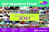 autumn 2015 grapevine...grapevine Special birthday edition Outlook Care is 25! news & views autumn 2015 Staff awards Find out who our winners are this year PAGE 08 Coming of age The
