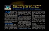 CenterPointe Hospital Offers rTMS Therapy: A New Hope for ... · CenterPointe Hospital Offers rTMS Therapy: A New Hope for Patients Diagnosed with Depression By Satish R. Kulkarni,