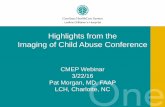 Highlights from the Imaging of Child Abuse Conference › cmep › files › 2018 › 01 › highlights-imagin… · Highlights from the Imaging of Child Abuse Conference CMEP Webinar