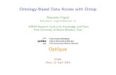 Ontology-Based Data Access with Ontop...Ontology-Based Data Access with Ontop Benjamin Cogrel benjamin.cogrel@unibz.it KRDB Research Centre for Knowledge and Data Free University of