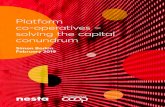 Platform co-operatives – solving the capital conundrum · 2019-02-19 · Platform co-operatives – solving the capital conundrum Acknowledgements ... emerging platform co-ops to