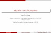 Migration and Segregation - Univrdse.univr.it › it › documents › it13 › Dahlberg_slides.pdf · 2018-01-10 · Migration and Segregation Matz Dahlberg Institute for Housing