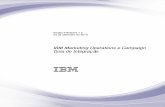 Guia de Integraçãodoc.unica.com/products/campaign/9_1_2/pt_br/IBM...V ersão 9 Release 1.2 23 de setembro de 2015 IBM Marketing Opera tions e Campaign Guia de Integração IBM