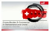 Cross-Border E-Commerce in Switzerland and China...Cross-Border E-Commerce in Switzerland and China Meyerlustenberger Lachenal Ltd., Attorneys at Law | 3 Boom of Chinese Online-Sales