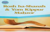A Mahzor for...Mahzor for Rosh ha-Shanah page 5 Mahzor for Yom Kippur page 37 5 Rosh ha-Shanah 6 7 Mah Tovu Storyteller: Long ago, the Jewish people spent forty years wandering about