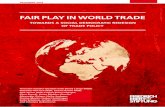 FAIR PLAY IN WORLD TRADE - Friedrich Ebert Foundationlibrary.fes.de/pdf-files/iez/15109.pdf · 2019-01-24 · FAIR PLAY IN WORLD TRADE 3 Trade policy has an impact on the everyday
