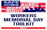 WORKERS MEMORIAL DAY TOOLKIT - AFL-CIO 2017 Toolkit_0.pdf · SAMPLE TALKING POINTS FOR WORKERS MEMORIAL DAY 2017 • Today—in cities, towns, union halls, at worksites and memorials,