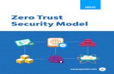 Zero Trust Security Model - lp.aporeto.com Trust Security M… · is required. Traditional IT network security’s “castle-and-moat” approach does not work in the cloud, where