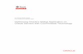 Optimizing Oracle’s Siebel Application on Oracle Servers ......Oracle White Paper—Optimizing Oracle's Siebel Application on Oracle Servers with Coolthreads Technology 2 The performance