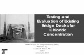 Testing and Evaluation of Existing Bridge Decks for ...shrp2.transportation.org/documents/4_SHRP_R19A... · service life of 25 years. • A structural overlay is recommended with