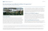 Evaluating Certified Coffee Programs › pdffiles › UW › UW35100.pdf · Evaluating Certified Coffee Programs 4 certified producers to train their employees on health and safety