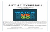 CITY OF MUSKEGONYou may have up to three adult dogs* and four adult cats in the City. Dogs must be licensed, and animals may not roam. Dogs must be leashed when off your property,