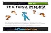 ; a website that hosts online race ......; a website that hosts online race registrations. This manual will be useful to you as a race director who is interested in setting up a race
