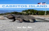 WHY CABRITOS ISLAND?...and are threatening several species, including the Critically Endangered Ricord’s Iguana and the Vulnerable Rhinoceros Iguana. Solution Removal of feral cats