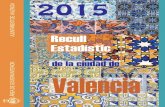 Portada castellano 2015 - Valencia · 2015-12-11 · T1T2 T3 T4 T1 T2 T3 T4 T1 T2 T3 T4 T1 T2 T3 T4 T1 T2 T3 T4 T1 T2 T3 T4 1.100 1.200 1.300 1.400 1.500 1.600 1.700 1.800 1.900 2.000