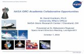 NASA GRC-Academia Collaborative Opportunities · 2016-11-09 · National Aeronautics and Space Administration 1 10/5/2016 1 NASA GRC-Academia Collaborative Opportunities M. David