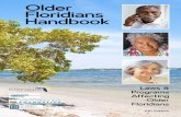 Older Floridians Handbook - Home - Florida Justice Institute · neys at the law firm of Carlton Fields and the Florida Justice Institute. The Florida Justice Institute first published