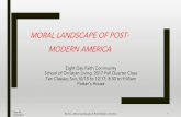 MORAL LANDSCAPE OF POST- MODERN AMERICA · Moral Landscape of Post-Modern America 1. 0. Attendance & Gen Info Name Phone Email Attendance 10 Sessions (10/15 to 12/17 )& Notes Mike