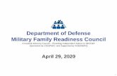 Department of Defense Military Family Readiness Council · • Provides independent advice and recommendations to the Secretary of Defense • DoD MFRC must follow guidelines established
