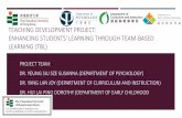 TEACHING DEVELOPMENT PROJECT: ENHANCING STUDENTS' LEARNING ...repository.lib.ied.edu.hk/pubdata/ir/link/pub/201810785/201810785.pdf · teaching development project: enhancing students'