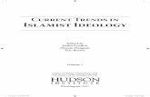 Current Trends in Islamist Ideology - ETH Z · CURRENT TRENDS IN ISLAMIST IDEOLOGY Edited by Hillel Fradkin Husain Haqqani Eric Brown Volume 1 Center on Islam, Democracy, and The