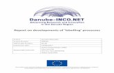 Report on developments of ‘labelling’ processes€¦ · Martina Hartl (BMWFW) Stakeholder opinions, improvement of the text _v04 20.01.2017 Helena Hiršenberger (UNS) Fine tuning,