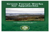 Green Forest Works for Appalachia - Arri...6 • Green Forest Works for Appalachia This effort can: s Restore native forests to 175,000 acres of mine-altered lands of Appalachia (figure