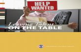Leaving Talent ON THE TABLE - Partnership for …...2009/04/16  · • Promotes government service through outreach to college campuses and job seekers. • Provides hands-on assistance