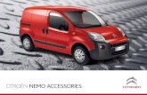 CITROËN NEMO ACCESSORIES · To find out more about Citroën’s stylish accessories, log on to the Citroën website: JANUARY 2012: The description of products with this brochure