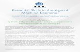 Essential Skills in the Age of Machine Learning › resources › whitepaper-essential...1 Essential Skills in the Age of Machine Learning: Critical Thinking and Creative Problem Solving