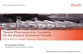 Takeda Pharmaceutical Company On the Road to Sustained ... › ... › fy2015 › qr2015_q3_p01_en.pdf · Takeda Pharmaceutical Company On the Road to Sustained Growth 34th Annual