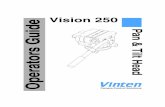 Vision 250 Operators Guide - B&H PhotoLimited, your local Vinten distributor or visit our website. For full details on maintenance and spare parts, please refer to the Vision 250 Pan