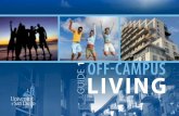 1 OFF CAMPUS GUIDE LIVING - University of San Diego · Off-Campus Living: Where Do I Begin? If you decide to live o! campus, start by narrowing down the area and type of dwelling