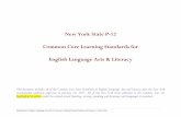 New York State P-12 Common Core Learning Standards for ... · The Common Core State Standards for English Language Arts & Literacy in History/Social Studies, Science, and Technical