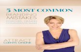 COACHES, HEALERS, AND CONSULTANTS MAKE MOST COMMON · PDF file coaches, healers, and consultants make 5 most common branding mistakes coaches, healers, and consultants make branding