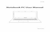 Notebook PC User Manual - Asus · 10 Notebook PC User Manual Cover Your Notebook PC Purchase a carrying bag to protect the Notebook PC from dirt, water, shock, and scratches. Charge