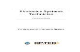 Photonics Systems Technician · 2019-05-21 · i PREFACE In the last two decades photonics (optics, lasers and electro-optics) has grown from a specialized technology to an “enabling
