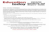 2014/15 Handbook and Buyers’ Guide - Education Today · 2016-02-02 · Dear Industry Colleague, The Education Today 2014/2015 Handbook and Buyers’ Guide will be published in July