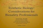 Synthetic Biology: Considerations for Biosafety Professionals › wp-content › uploads › 2015 › ...Synthetic biology research is currently focused on work with microorganisms
