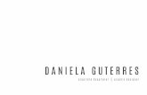DANIELA GUTERRESdguterres.com/pdfs/Curriculo.pdf · desenvolvimento de projetos de edifícios residenciais e comerciais e institucionais 2011 LANA DUMONT - ARQUITETA desenhos técnicos,
