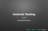 Android Testing - pic.huodongjia.com€¦ · S ½ Þ _ Ü ) r ñ Ó f void job1(); void job2(); int job3(); assertEquals(job3_result, job3());
