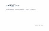 ANNUAL INFORMATION FORM - Cineplexirfiles.cineplex.com/reportsandfilings/home/Cineplex... · 2016-04-05 · Audit Committee ... The information in this Annual Information Form is