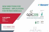 NEW DIRECTIONS FOR REFINING IMPLICATIONS FOR … › pdf › apic_country_papers_2018... · Back-integration from polyester ... “This presentation was prepared by Nexant Asia Limited