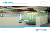 BREEAM - gyproc.ie · BREEAM® with Gyproc – July 2016 4 The BREEAM® Certification What is BREEAM®? BREEAM® (Building Research Establishment’s Environmental Assessment Method)