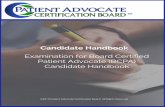 Candidate Handbook - Patient Advocate Certification Board ......from the PACB. This certificate, and only this, enables a pr acticing patient advocate to use the designation, “BCPA,”
