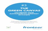 THE GREEN CANVAS · Fronteer Green Inc white paper 3 ul 211 3 SETTING THE STAGE: SUSTAINABILITY AND BUSINESS Sustainability is an important and urgent topic on any organisation’s