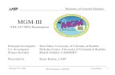 MGM-III IWG Presentation - University of Colorado Boulderbechtel.colorado.edu/~batiste/MGM_IWG.pdf · IWG Presentation MGM-III Principal Investigator Stein Sture, University of Colorado